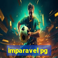 imparavel pg